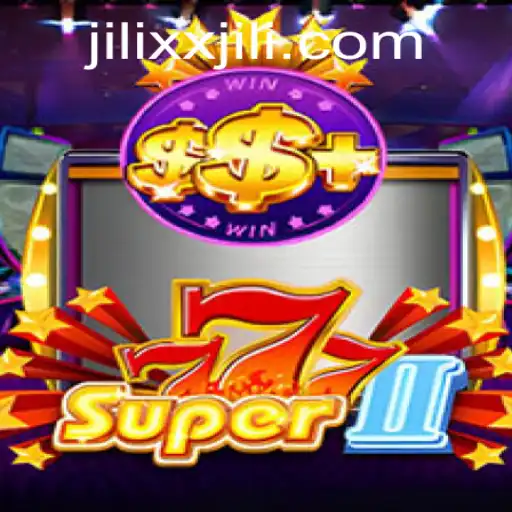 Exploring Super777II: A Dynamic Gaming Experience with JiLiXX.COM